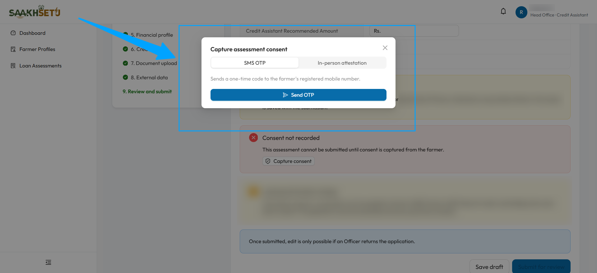 Capture assessment consent window with the SMS OTP and In-person attestation options and the Send OTP button, over the Review and submit step showing Consent not recorded